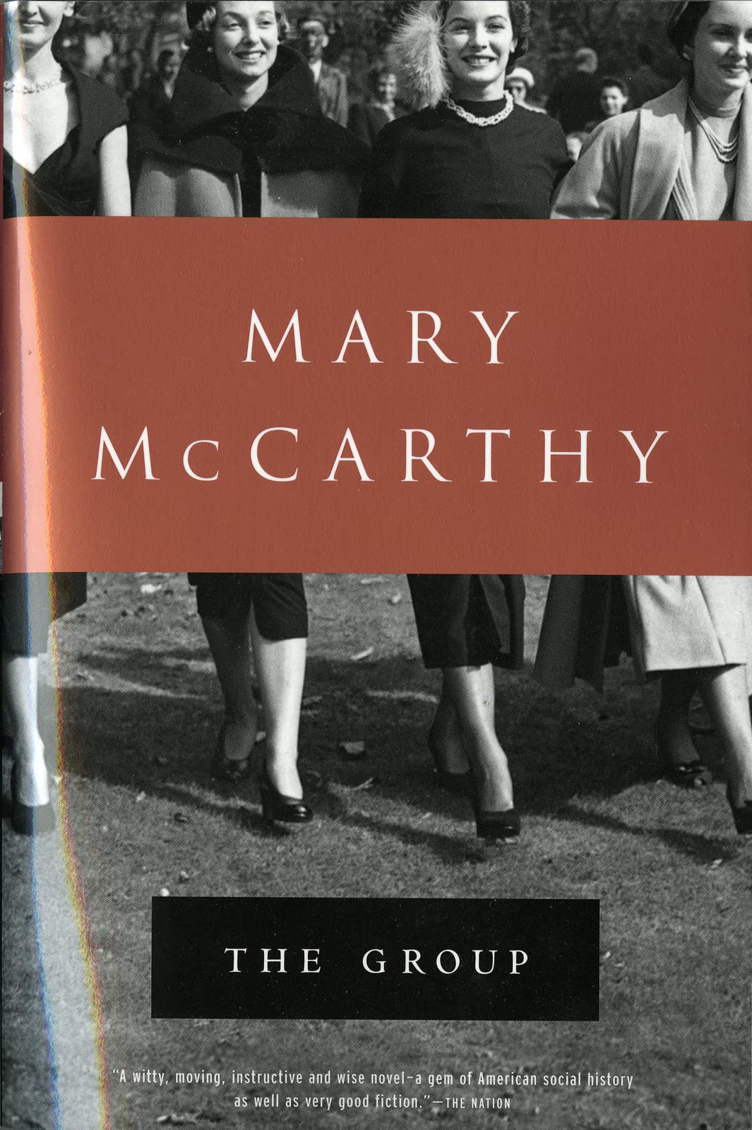 The Group: Mary McCarthy's Celebrated Novel of Vassar Women, Friendship, and Ambition in 1930s New York The Happy Book Stack