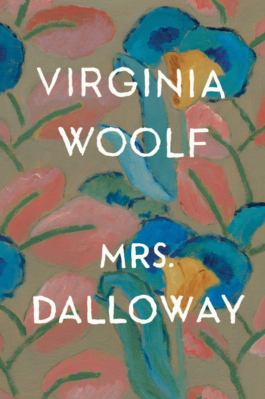 Mrs. Dalloway: The Virginia Woolf Library Authorized Edition - 7565