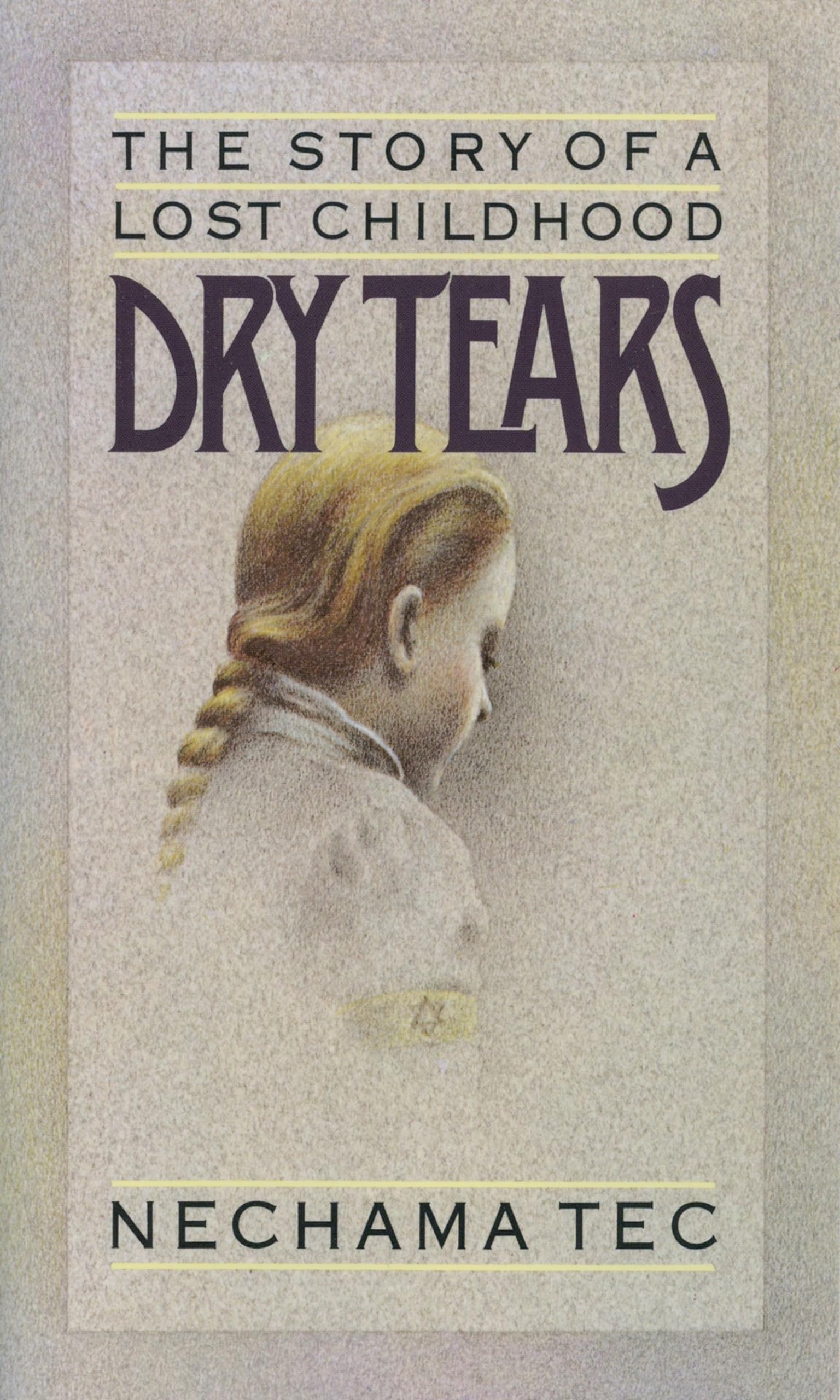 Dry Tears: The Story of a Lost Childhood The Happy Book Stack
