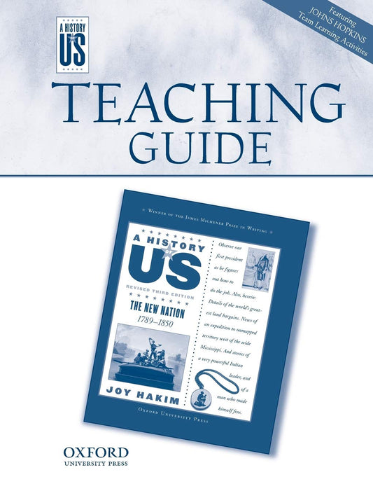 The New Nation Middle/High School Teaching Guide, A History of US (A ^AHistory of US) - 6674