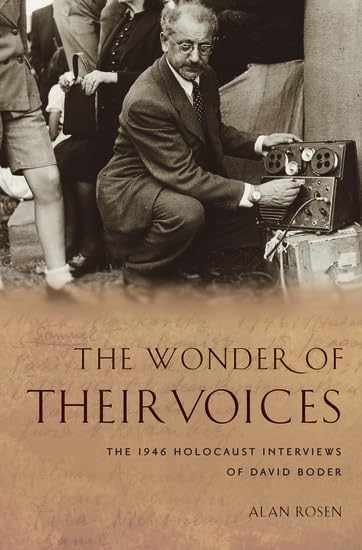 The Wonder of Their Voices: The 1946 Holocaust Interviews of David Boder (Oxford Oral History Series) - 8904