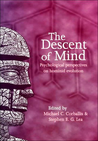 The Descent of Mind: Psychological Perspectives on Hominid Evolution - 3589