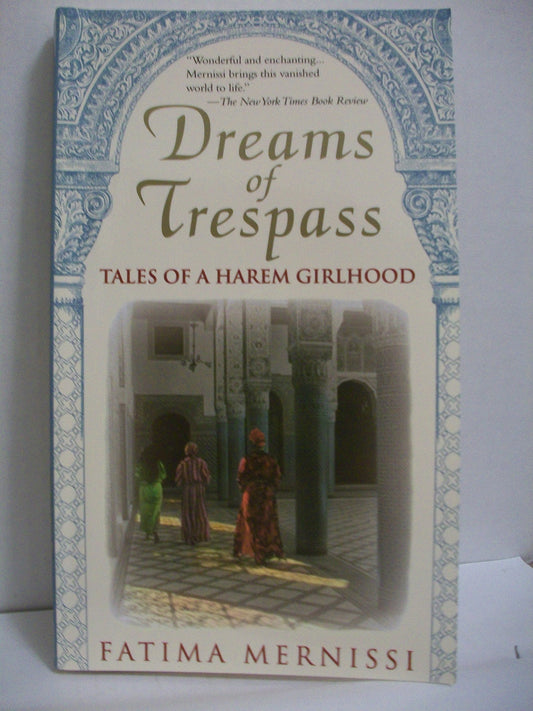 Dreams of Trespass: Tales of a Harem Girlhood The Happy Book Stack