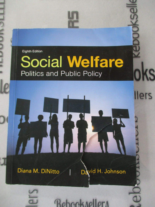 Social Welfare: Politics and Public Policy - 3943