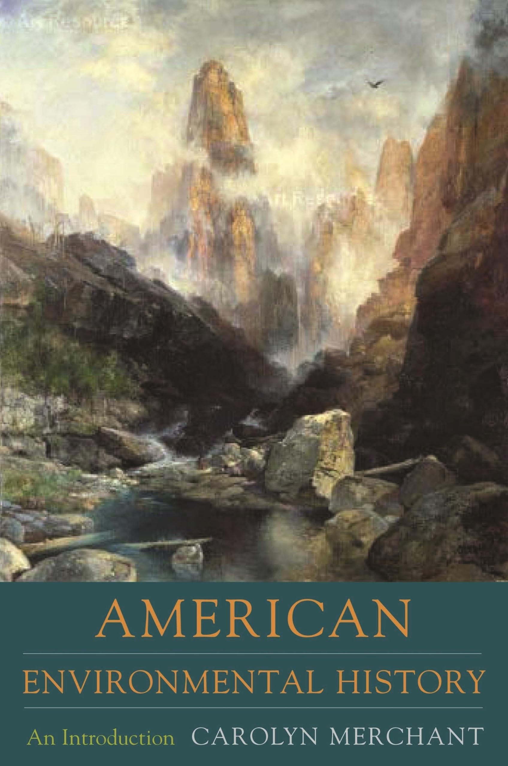 American Environmental History: An Introduction (Columbia Guides to American History and Cultures) The Happy Book Stack