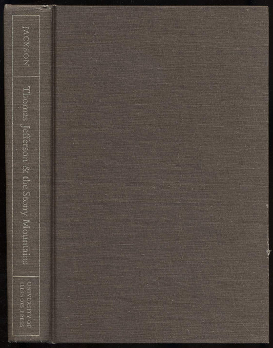 Thomas Jefferson and the Stony Mountains: Exploring the West from Monticello - 7096