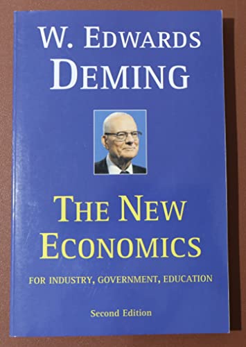 The New Economics for Industry, Government, Education - 2nd Edition The Happy Book Stack