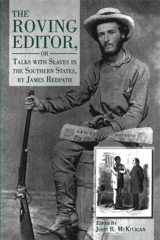 The Roving Editor: Or Talks with Slaves in the Southern States, by James Redpath - 6322