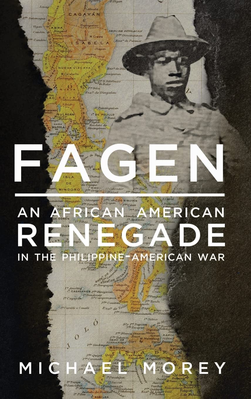 Fagen: An African American Renegade in the Philippine-American War - 5865