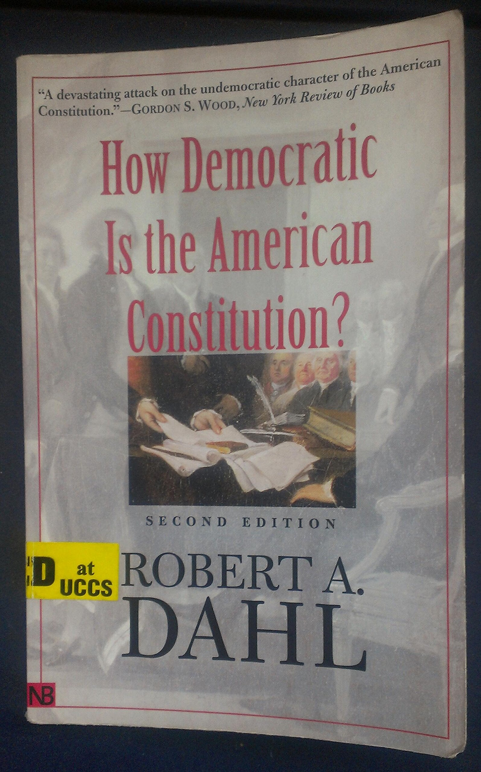 How Democratic is the American Constitution? Second Edition The Happy Book Stack