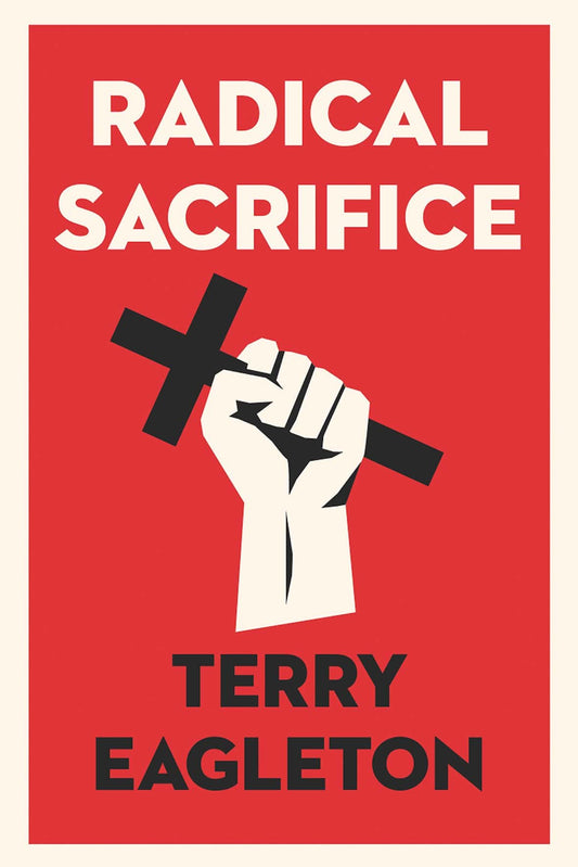 Radical Sacrifice The Happy Book Stack