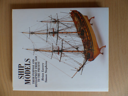 Ship Models: Their Purpose and Development from 1650 to the Present - 3372