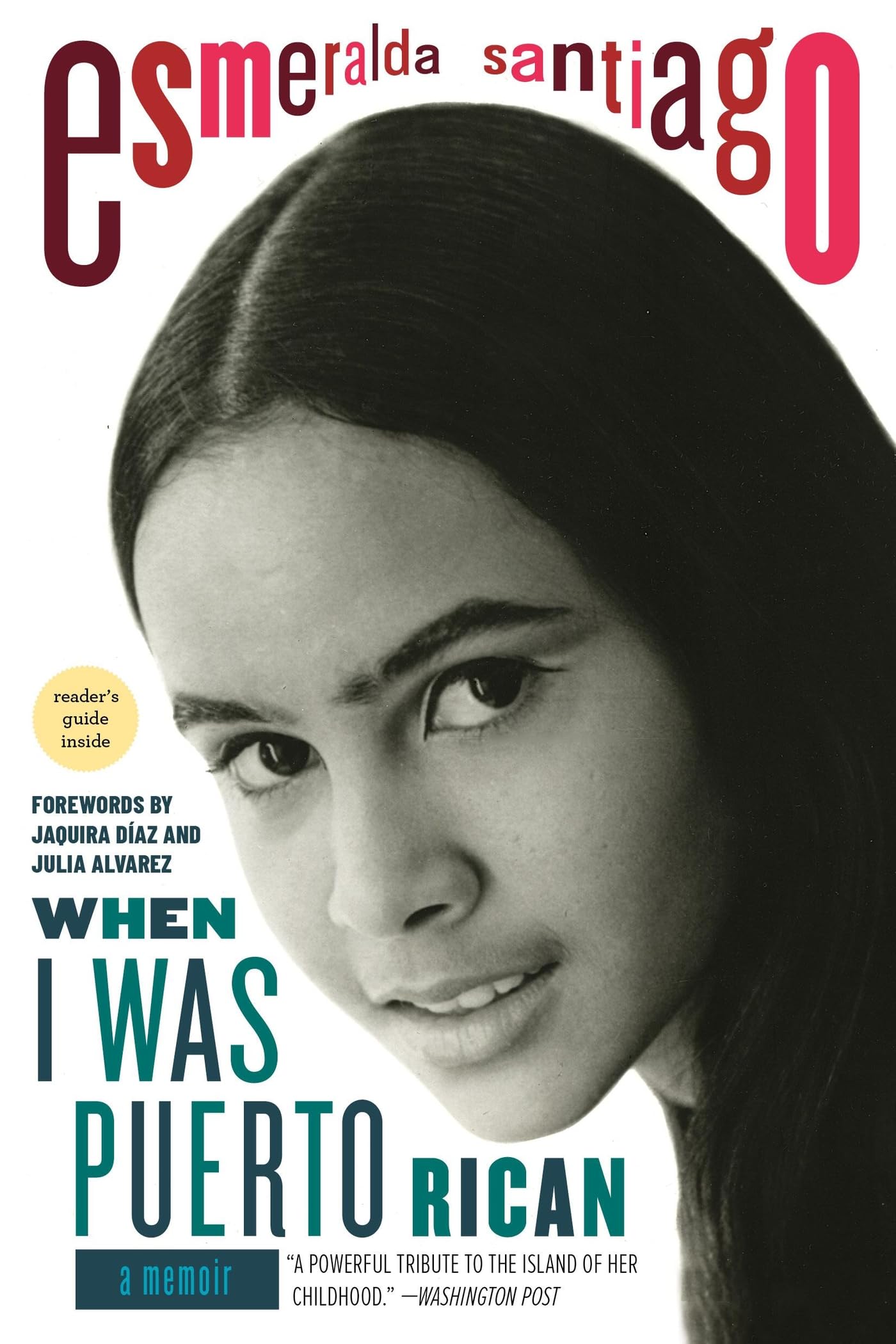 When I Was Puerto Rican: A Memoir (A Merloyd Lawrence Book) The Happy Book Stack