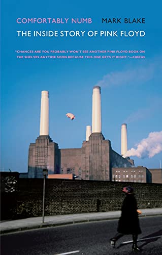 Comfortably Numb: The Inside Story of Pink Floyd The Happy Book Stack
