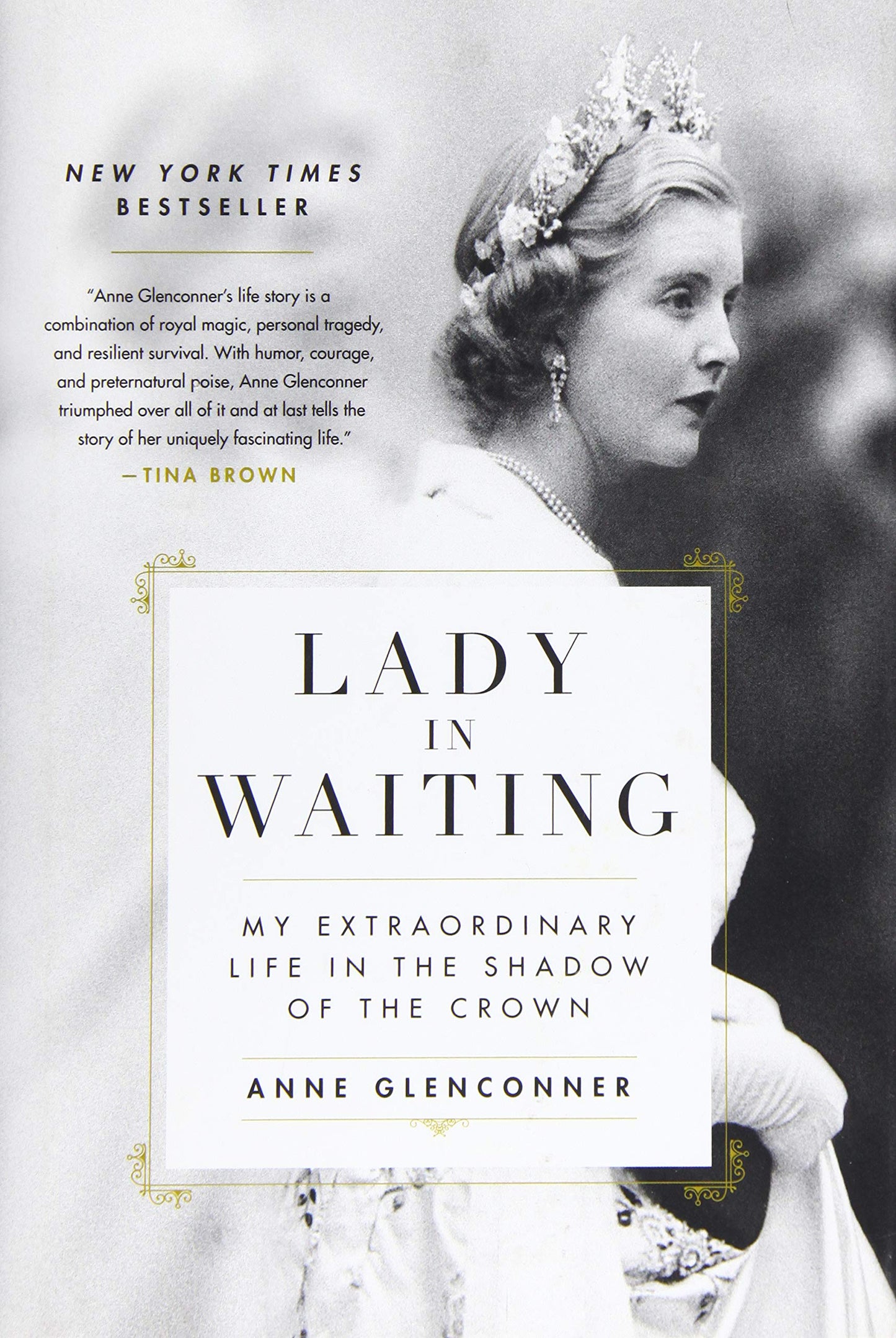 Lady in Waiting: My Extraordinary Life in the Shadow of the Crown The Happy Book Stack