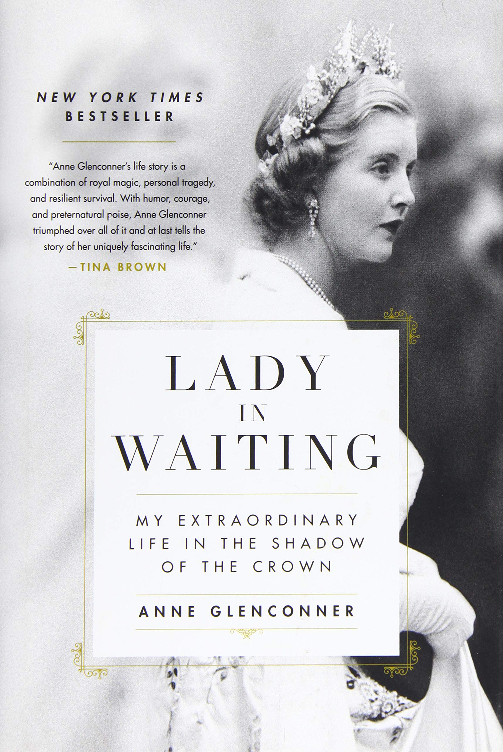 Lady in Waiting: My Extraordinary Life in the Shadow of the Crown The Happy Book Stack