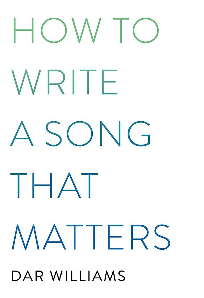 How to Write a Song that Matters The Happy Book Stack