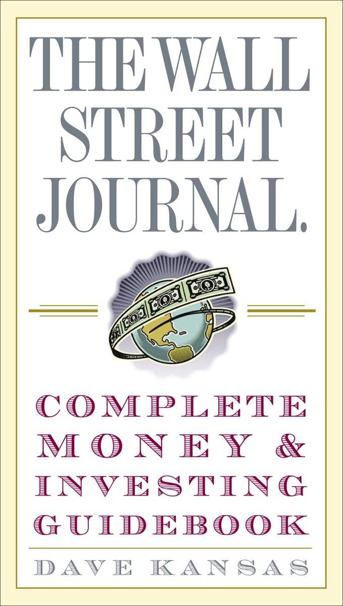 The Wall Street Journal Complete Money and Investing Guidebook (Wall Street Journal Guidebooks) The Happy Book Stack