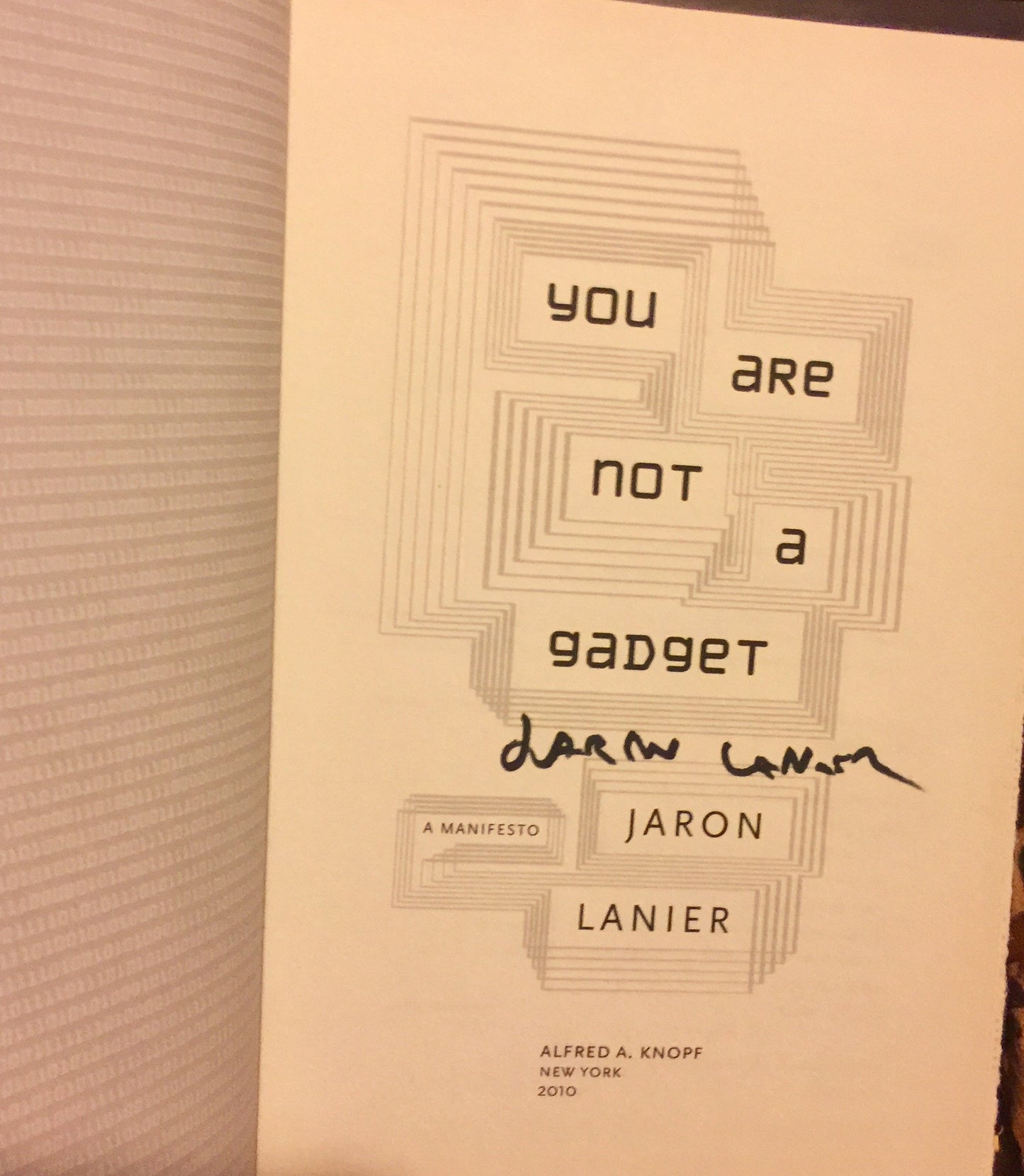 You Are Not a Gadget: A Manifesto The Happy Book Stack