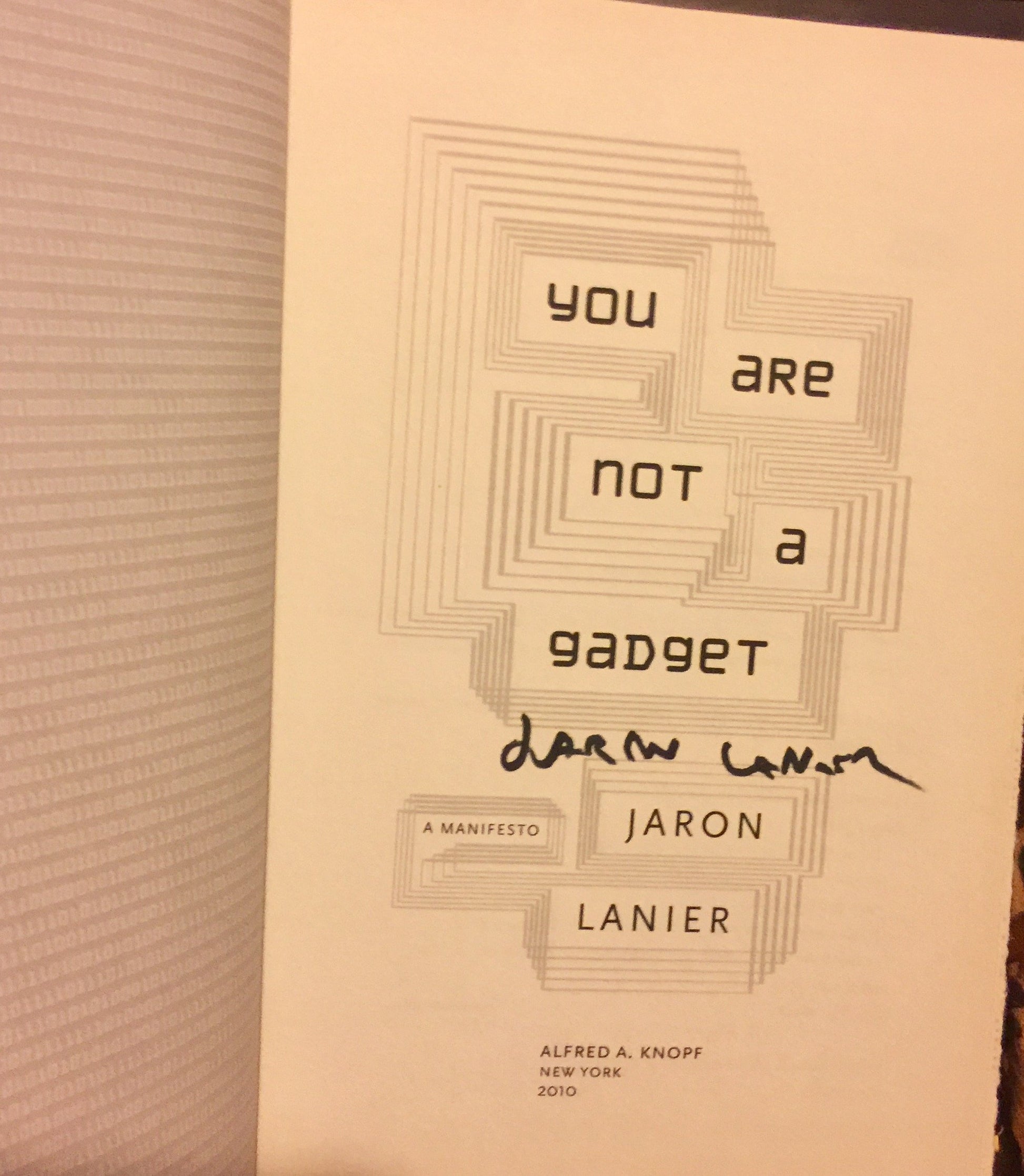 You Are Not a Gadget: A Manifesto The Happy Book Stack