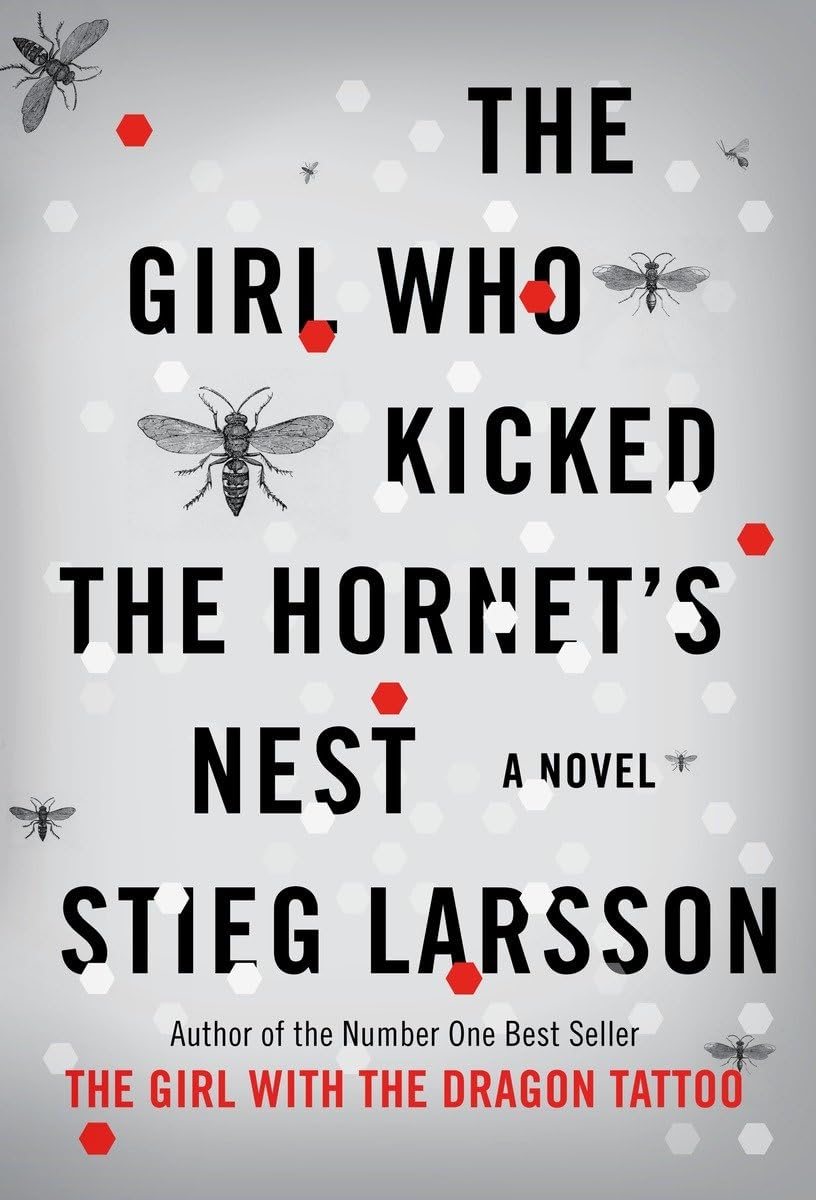 The Girl Who Kicked the Hornet's Nest The Happy Book Stack
