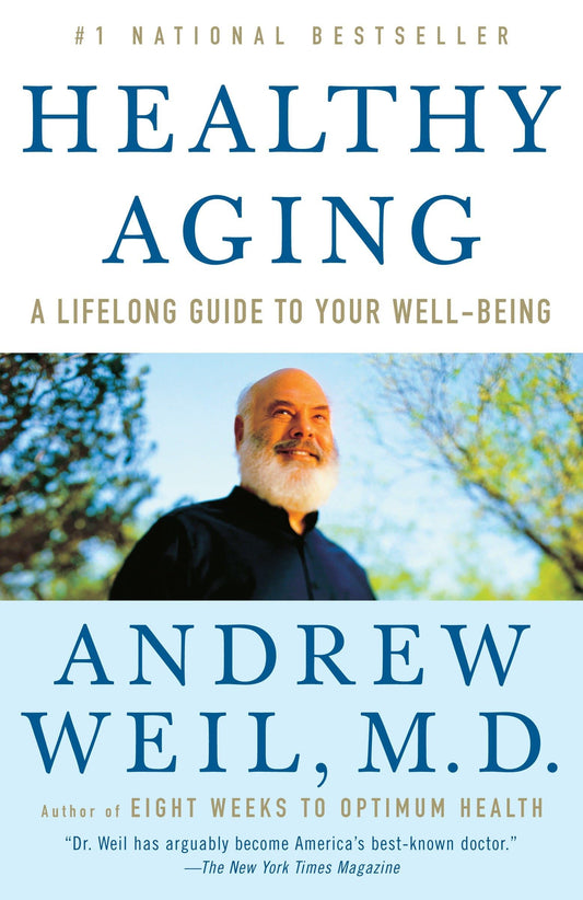 Healthy Aging: A Lifelong Guide to Your Well-Being The Happy Book Stack