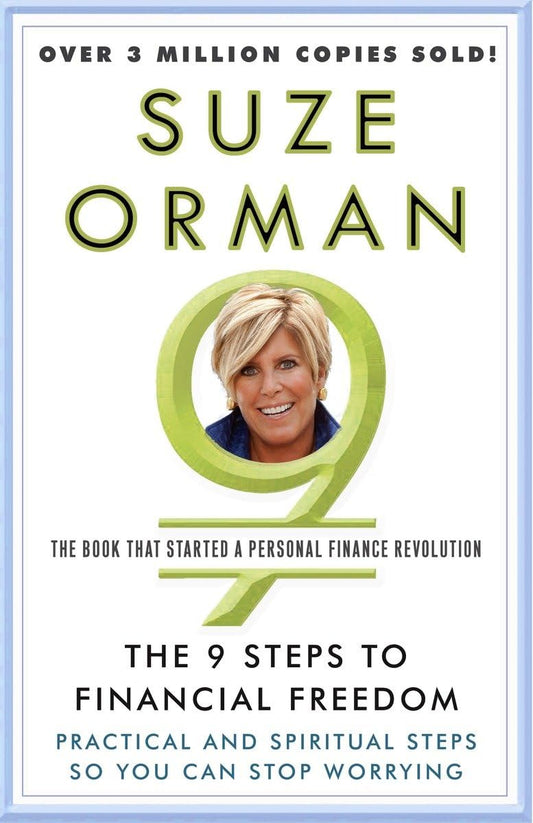 The 9 Steps to Financial Freedom: Practical and Spiritual Steps So You Can Stop Worrying The Happy Book Stack