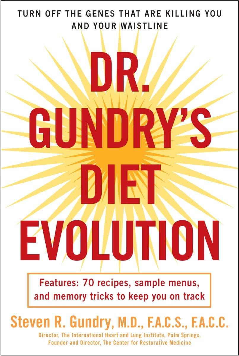 Dr. Gundry's Diet Evolution: Turn Off the Genes That Are Killing You and Your Waistline The Happy Book Stack
