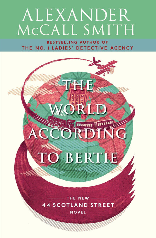 The World According to Bertie: 44 Scotland Street Series (4) The Happy Book Stack