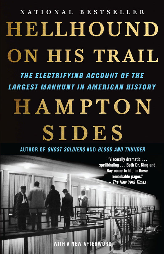 Hellhound on His Trail: The Electrifying Account of the Largest Manhunt in American History The Happy Book Stack