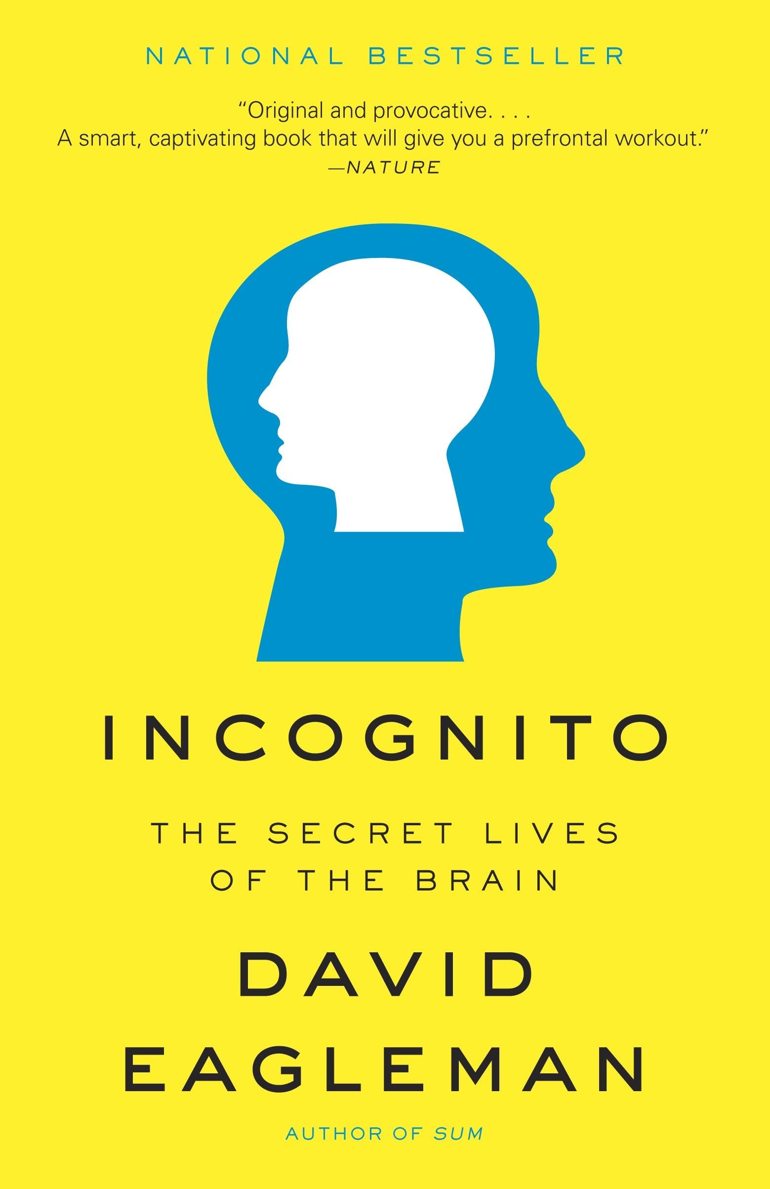 Incognito: The Secret Lives of the Brain The Happy Book Stack