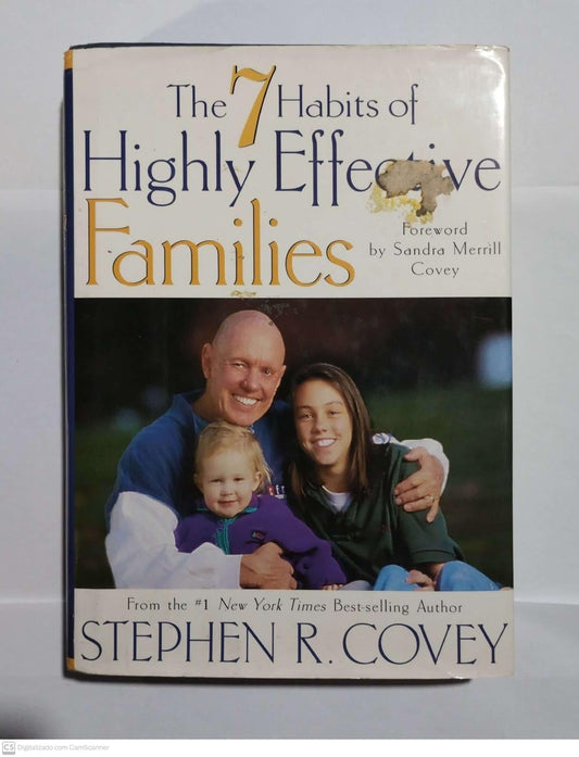 The 7 Habits of Highly Effective Families: Building a Beautiful Family Culture in a Turbulent World - 693