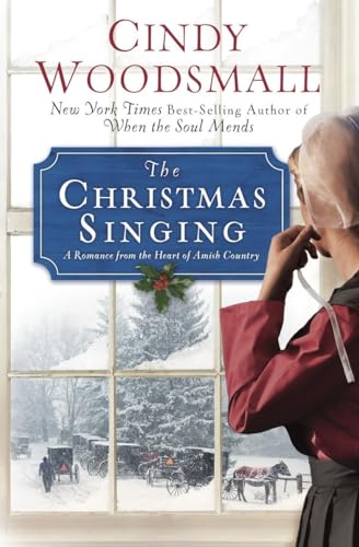 The Christmas Singing: A Romance from the Heart of Amish Country (Apple Ridge) The Happy Book Stack