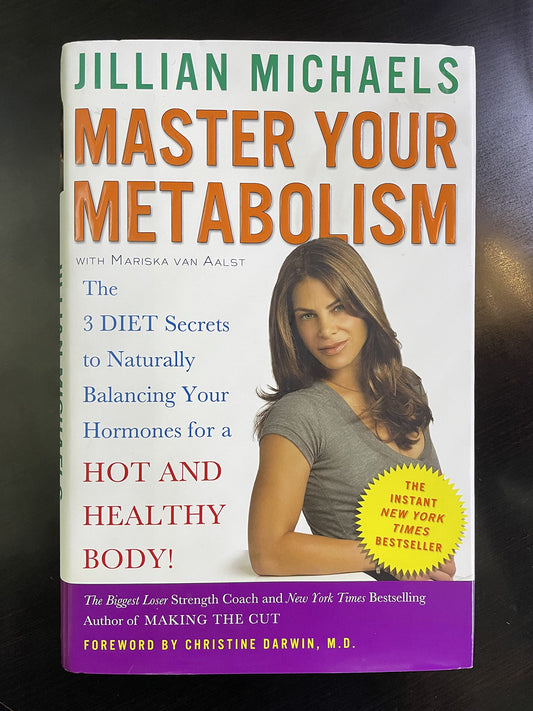 Master Your Metabolism: The 3 Diet Secrets to Naturally Balancing Your Hormones for a Hot and Healthy Body! The Happy Book Stack