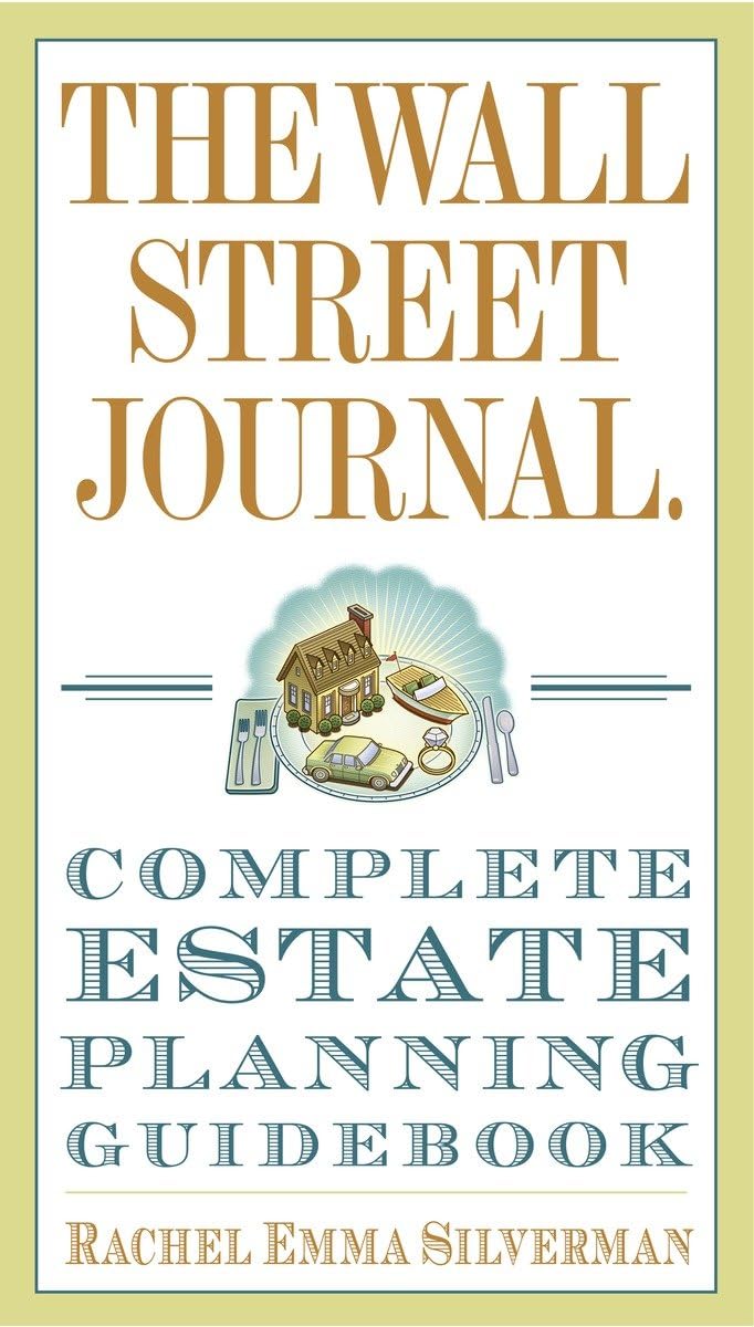 The Wall Street Journal Complete Estate-Planning Guidebook (Wall Street Journal Guides) The Happy Book Stack