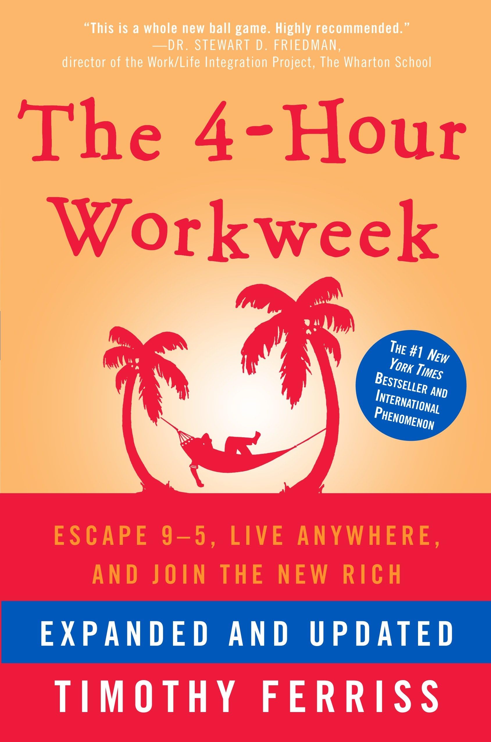 The 4-Hour Workweek: Escape 9-5, Live Anywhere, and Join the New Rich The Happy Book Stack