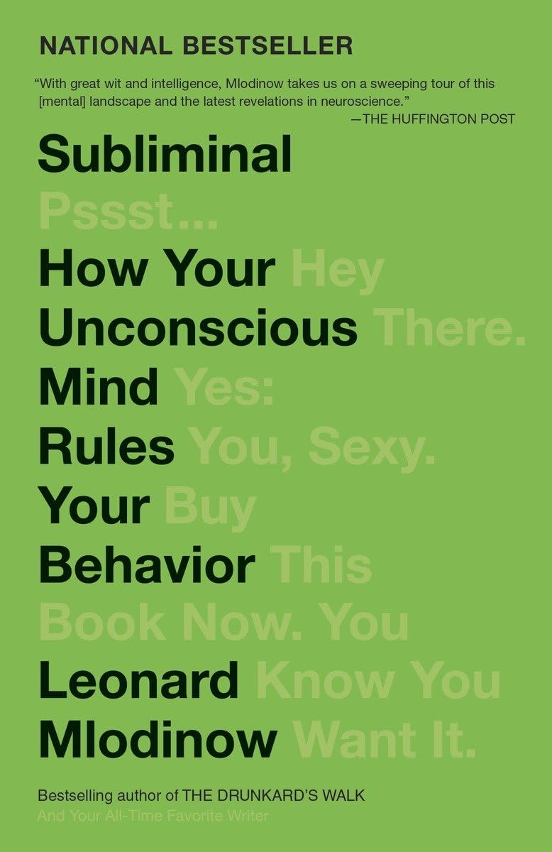 Subliminal: How Your Unconscious Mind Rules Your Behavior (PEN Literary Award Winner) The Happy Book Stack
