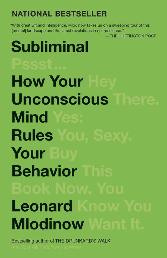 Subliminal: How Your Unconscious Mind Rules Your Behavior (PEN Literary Award Winner) The Happy Book Stack