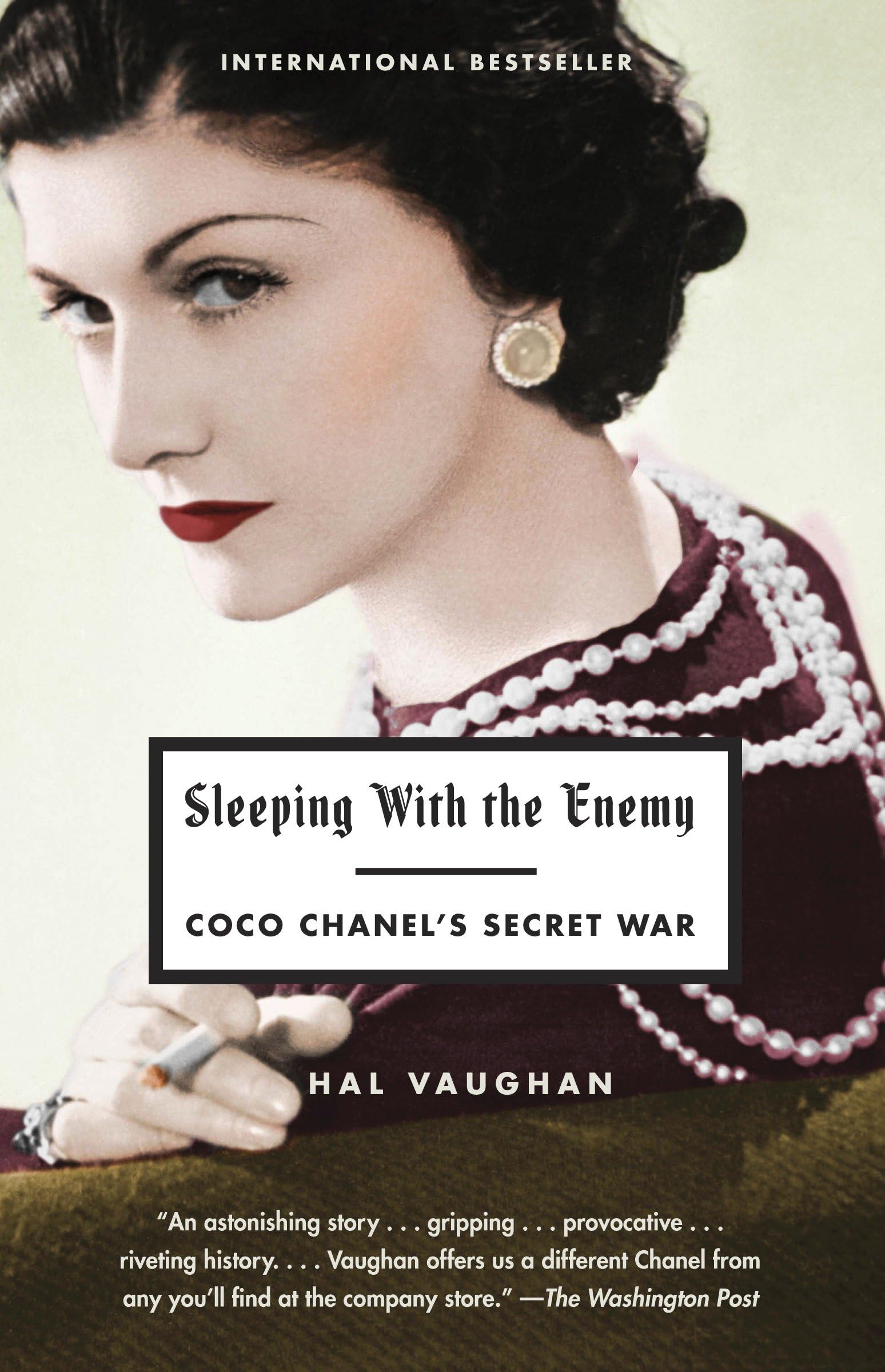 Sleeping with the Enemy: Coco Chanel's Secret War The Happy Book Stack