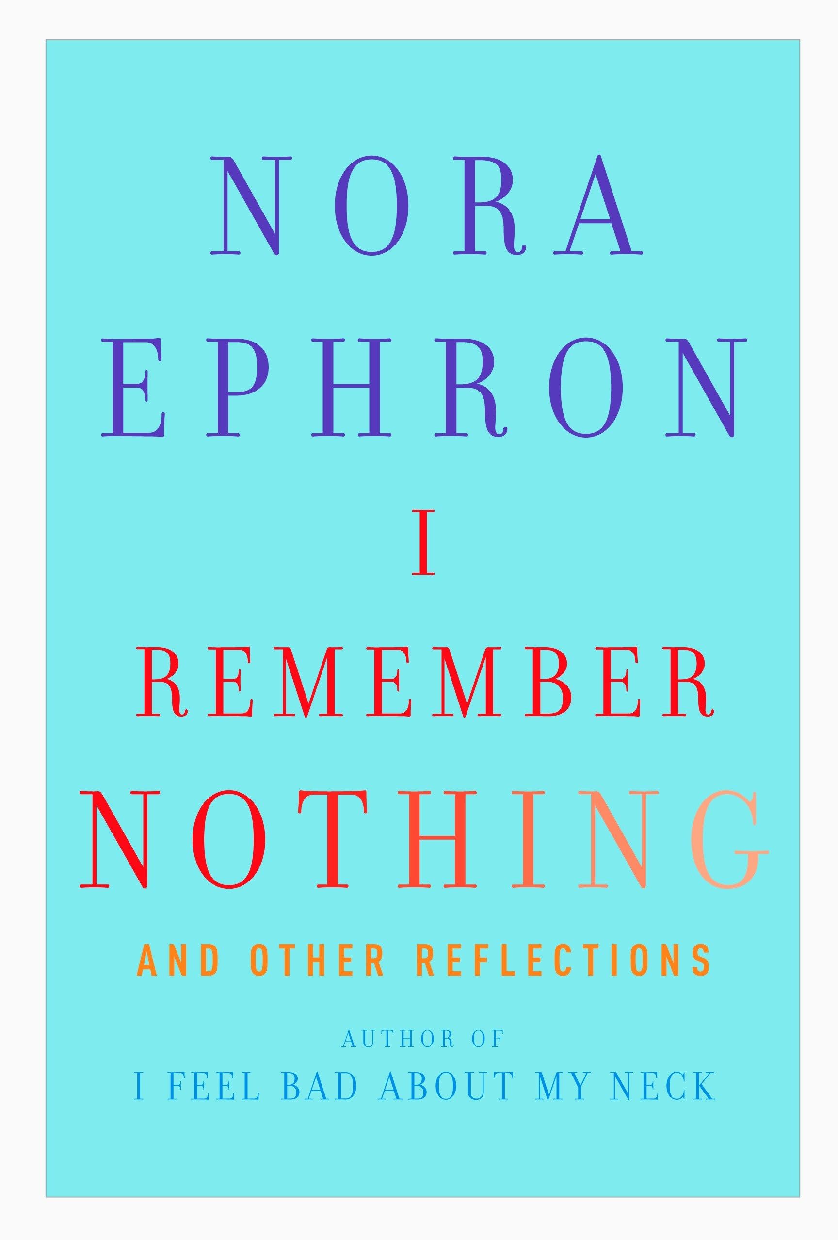 I Remember Nothing: and Other Reflections The Happy Book Stack