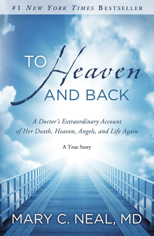 To Heaven and Back: A Doctor's Extraordinary Account of Her Death, Heaven, Angels, and Life Again: A True Story The Happy Book Stack