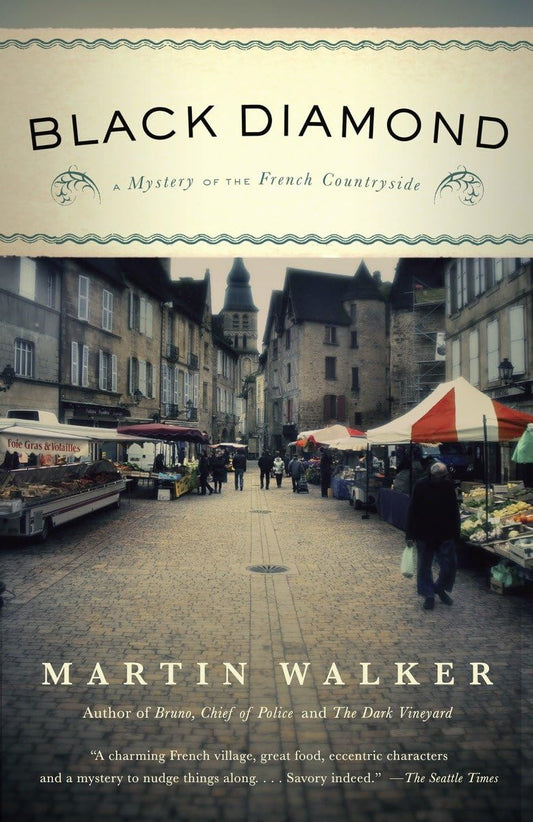 Black Diamond: A Mystery of the French Countryside (Bruno, Chief of Police Series) The Happy Book Stack
