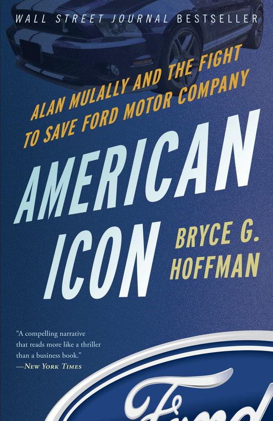 American Icon: Alan Mulally and the Fight to Save Ford Motor Company - 1044