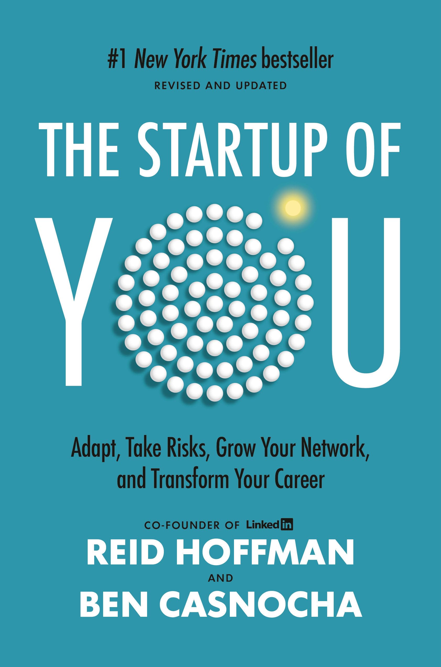 The Startup of You (Revised and Updated): Adapt, Take Risks, Grow Your Network, and Transform Your Career (2022) The Happy Book Stack