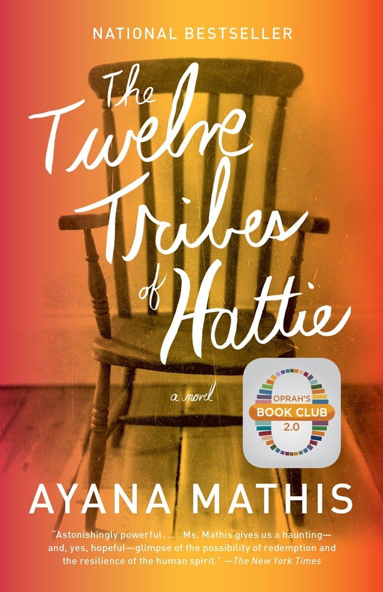 The Twelve Tribes of Hattie: Oprah's Book Club 2.0 (Vintage Contemporaries) The Happy Book Stack