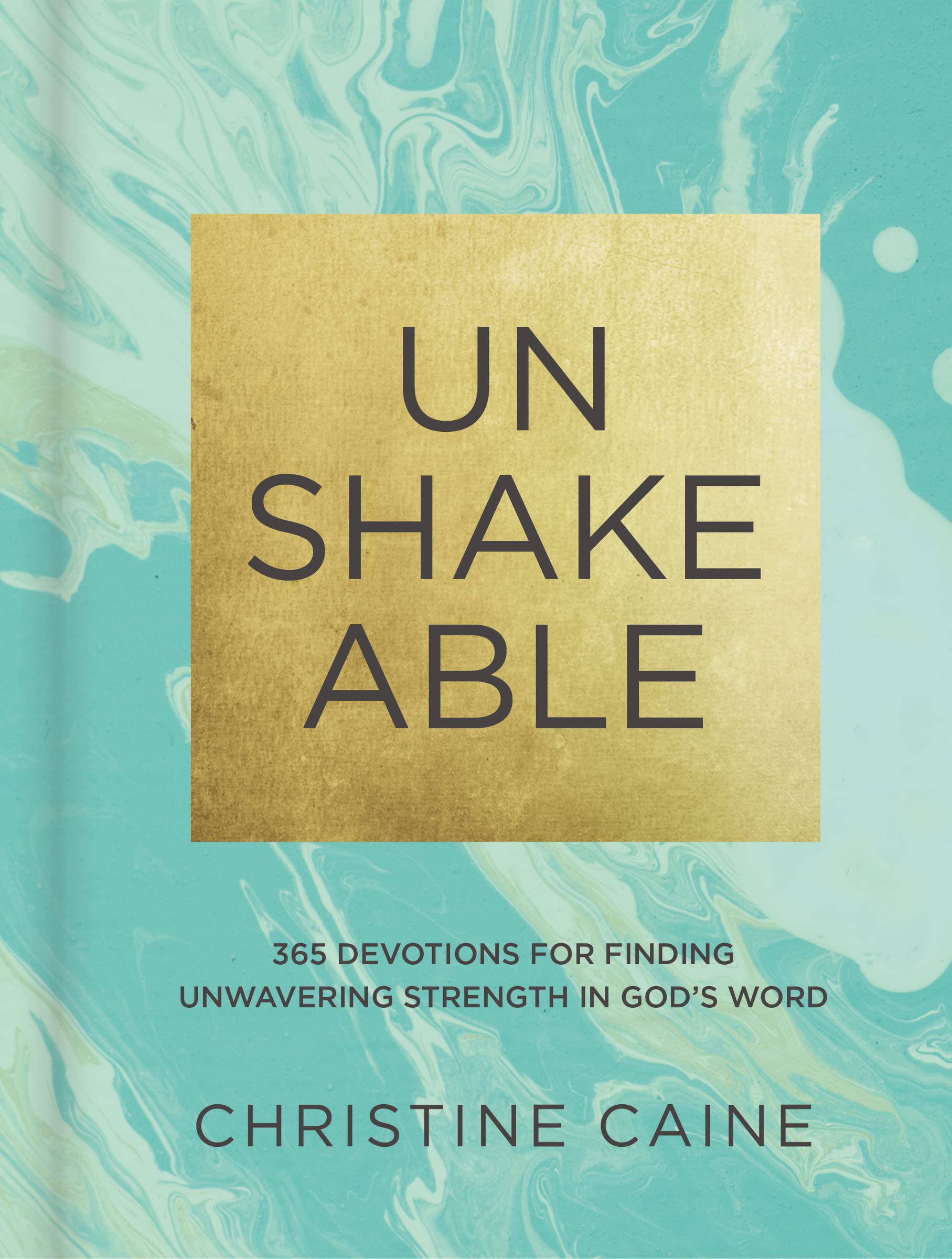 Unshakeable: 365 Devotions for Finding Unwavering Strength in God’s Word The Happy Book Stack