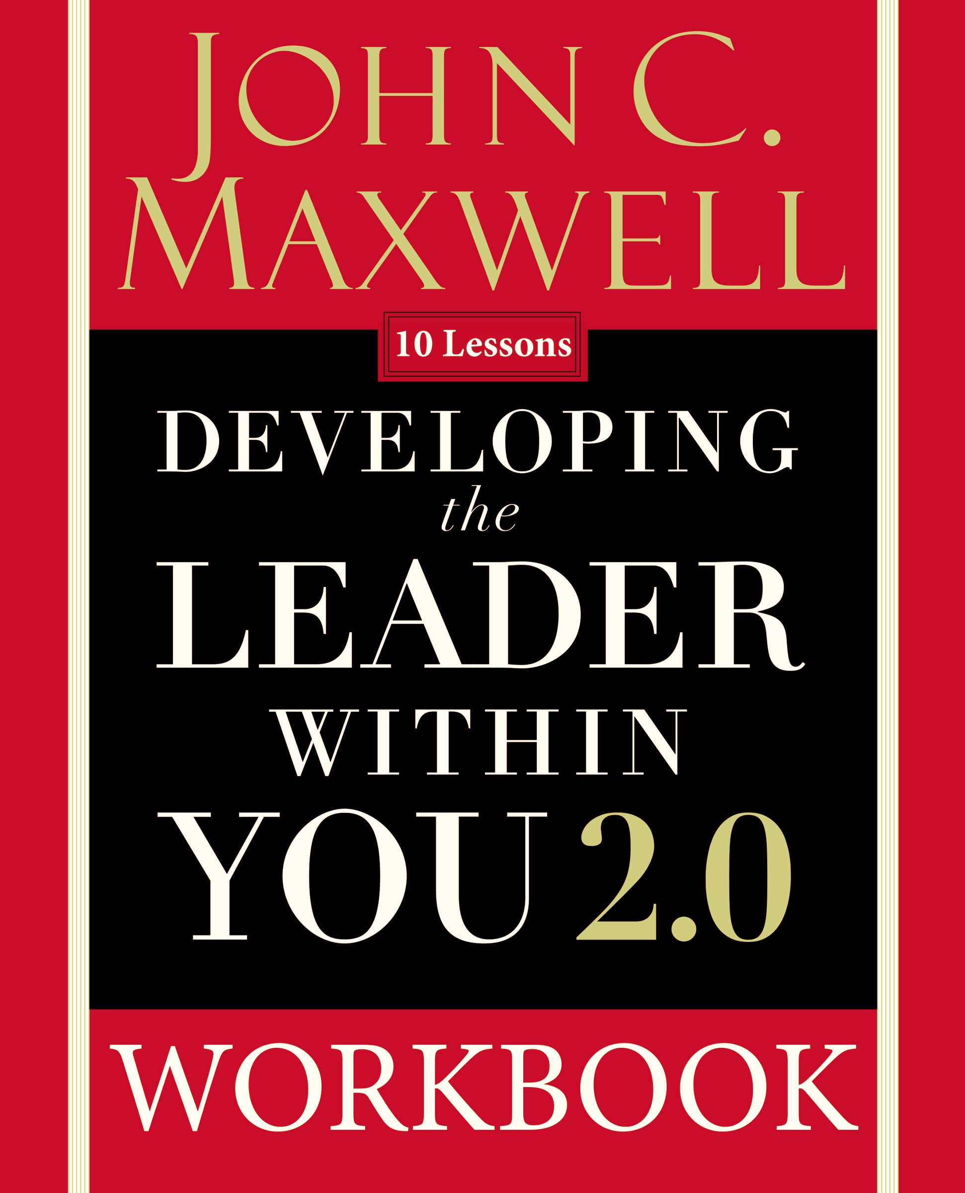Developing the Leader Within You 2.0 Workbook The Happy Book Stack
