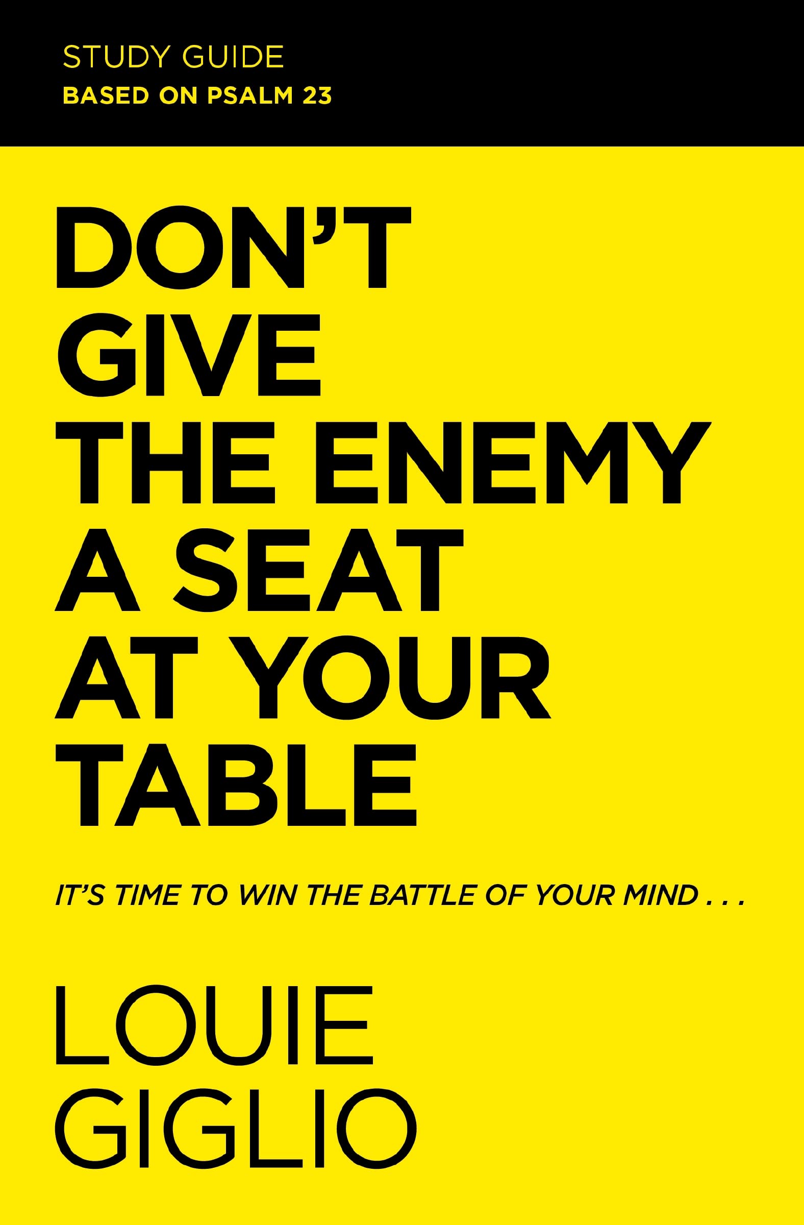Don't Give the Enemy a Seat at Your Table Study Guide The Happy Book Stack