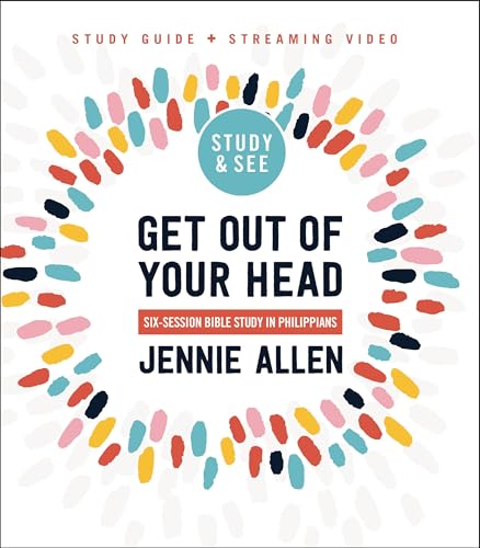 Get Out of Your Head Bible Study Guide plus Streaming Video, Updated Edition: Six-Session Bible Study in Philippians The Happy Book Stack