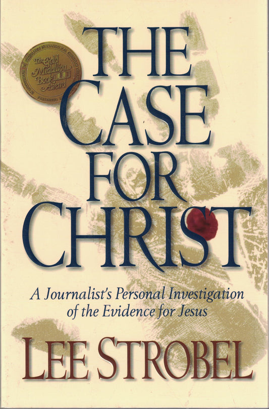 The Case for Christ: A Journalist's Personal Investigation of the Evidence for Jesus The Happy Book Stack